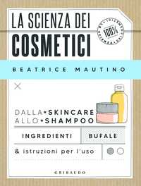 Beatrice Mautino presenta La scienza dei cosmetici al Festival delle Scienze di Roma