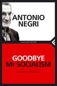 "Goodbye Mr Socialism?" Il nuovo forum