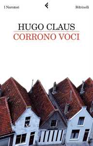 Il passato incompiuto in Corrono voci. Uno scritto di Michel Dingenouts per www.feltrinelli.it