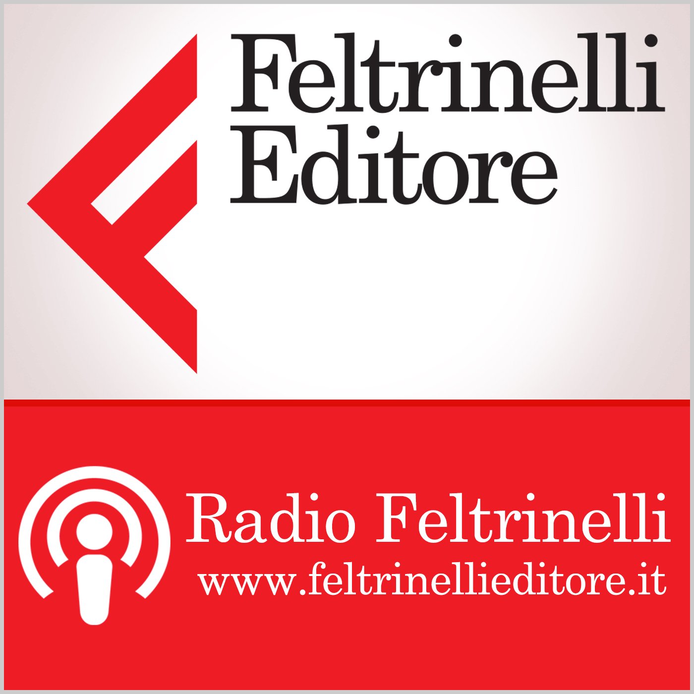 Nuovi podcast su Radio Feltrinelli, gratis per iTunes e tutti i lettori MP3