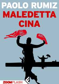 Maledetta Cina