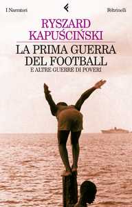 La prima guerra del football