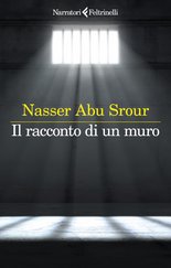 Il racconto di un muro