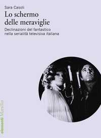 Lo schermo delle meraviglie