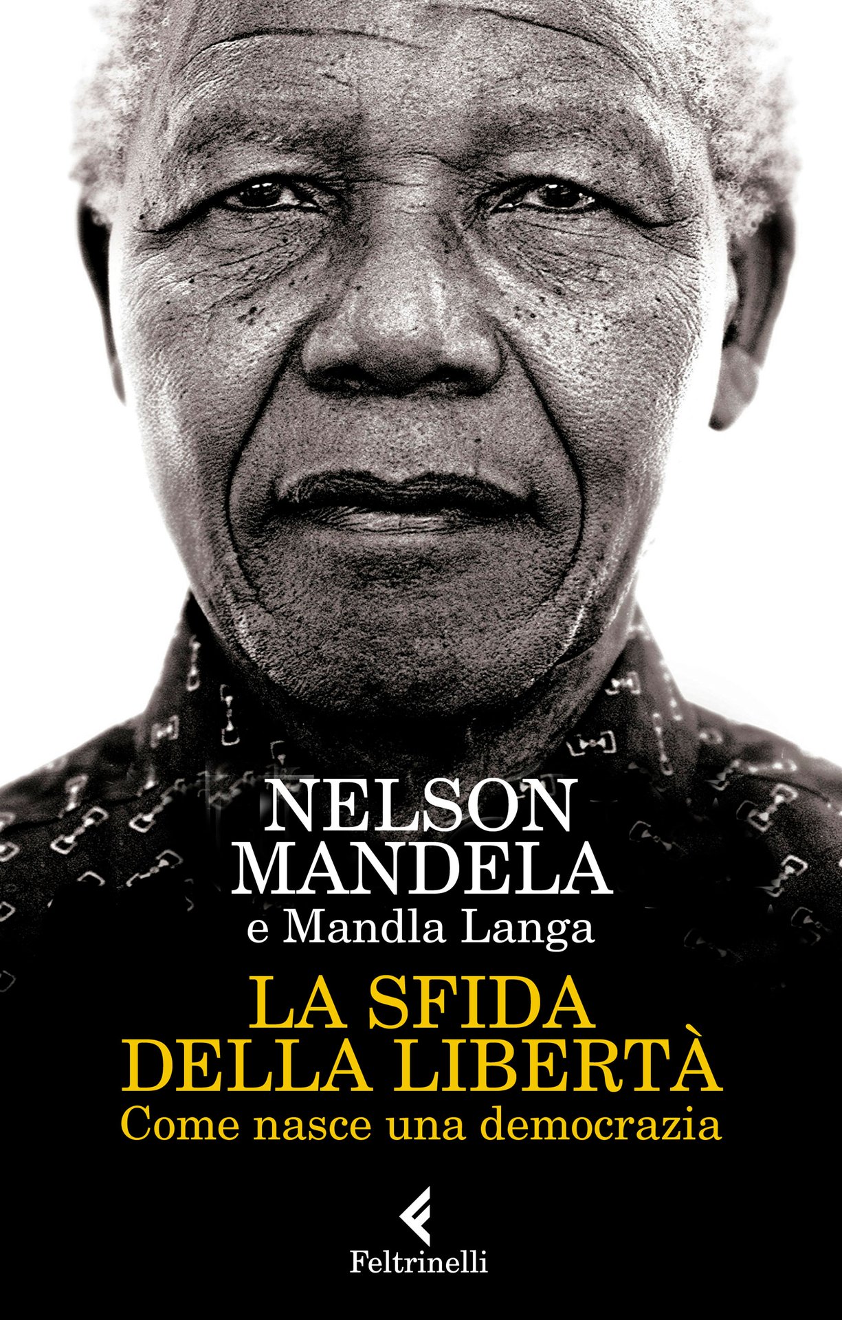 Nelson Mandela "Madiba": a 100 anni dalla nascita