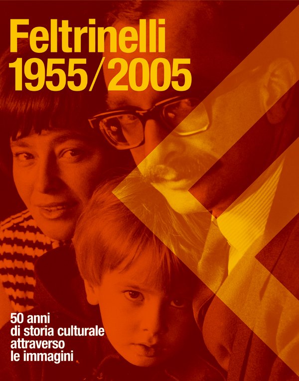 Album Feltrinelli 1955-2005