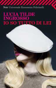 Io so tutto di lei