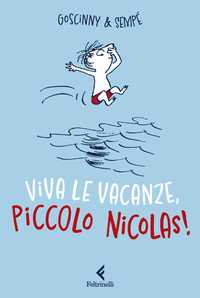 Viva le vacanze, Piccolo Nicolas!