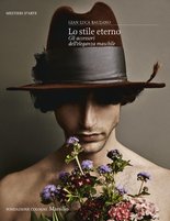 Lo stile eterno. Gli accessori dell’eleganza maschile