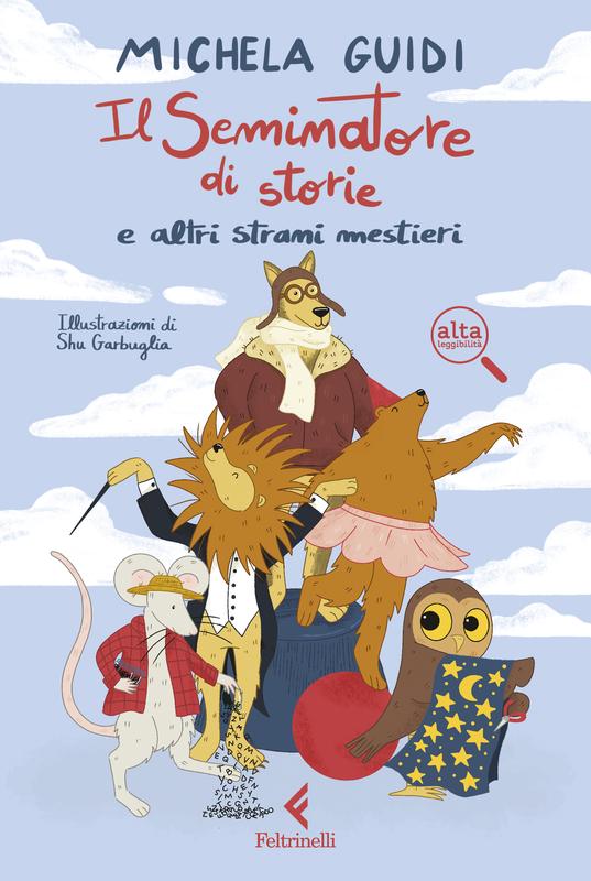 Il seminatore di storie e altri strani mestieri