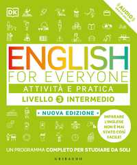 English for everyone - Livello 3 intermedio - Attività e pratica