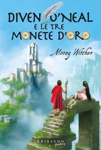 Diven O'Neal e le tre monete d'oro