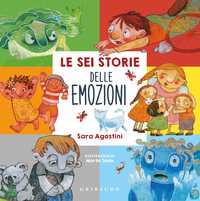 Le sei storie delle emozioni