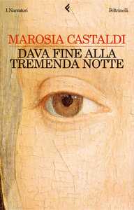 Lettura recitata di Dava fine alla tremenda notte di Marosia Castaldi