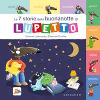 Le 7 storie della buonanotte di Lupetto