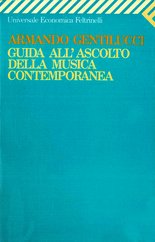 Guida all'ascolto della musica contemporanea