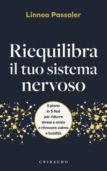 Riequilibra il tuo sistema nervoso