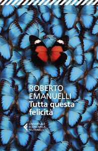 Tutta questa felicità