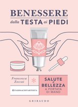 Benessere dalla testa ai piedi