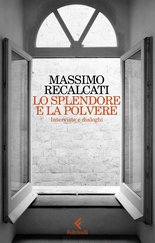 Lo splendore e la polvere