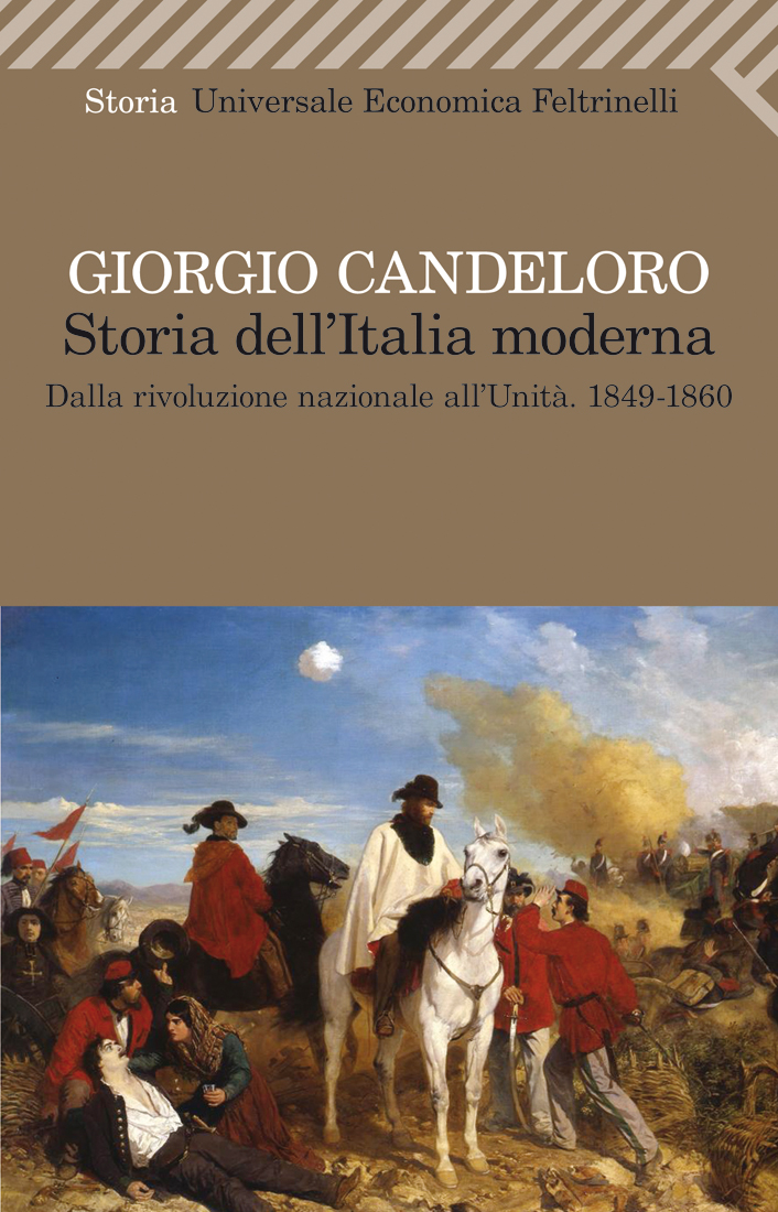 Storia dell'Italia moderna - Giorgio Candeloro - Feltrinelli Editore