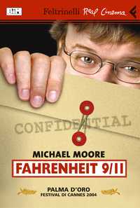 Fahrenheit 9/11. Storia del documentario più visto di tutti i tempi