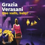 Quo vadis, baby?