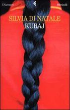 Silvia Di Natale
presenta
Kuraj