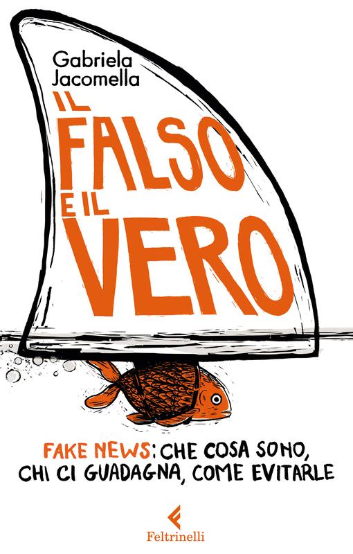 Il falso e il vero