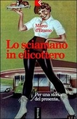 Lo sciamano in elicottero