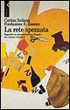 La rete spezzata