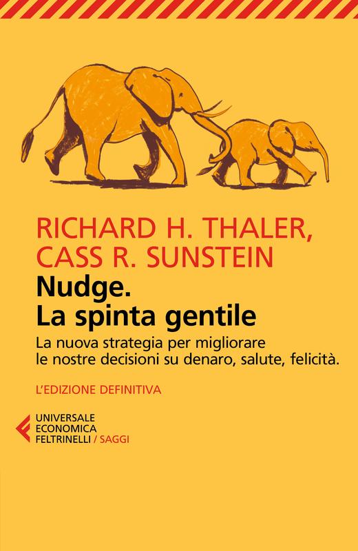 Nudge. La spinta gentile