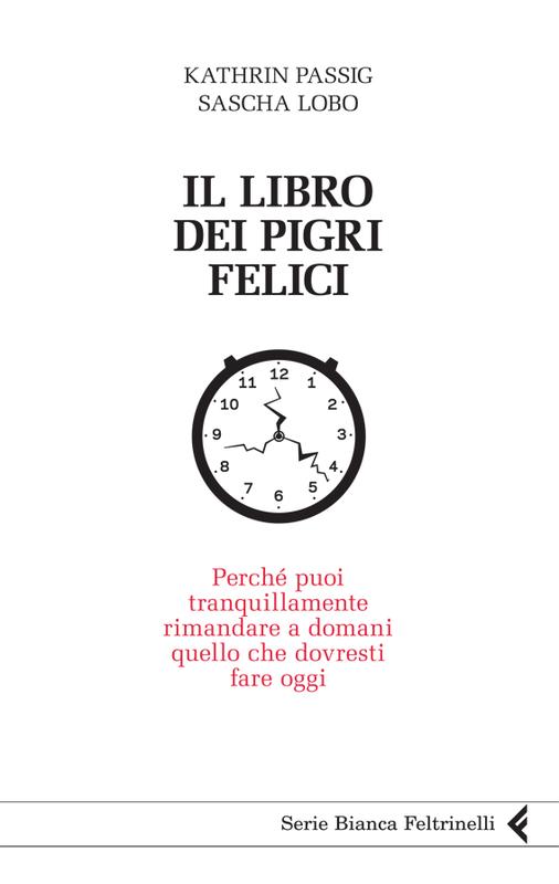 Il libro dei pigri felici