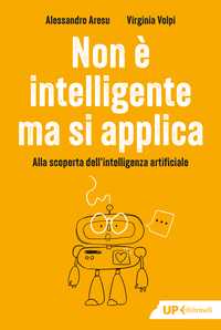 Non è intelligente ma si applica