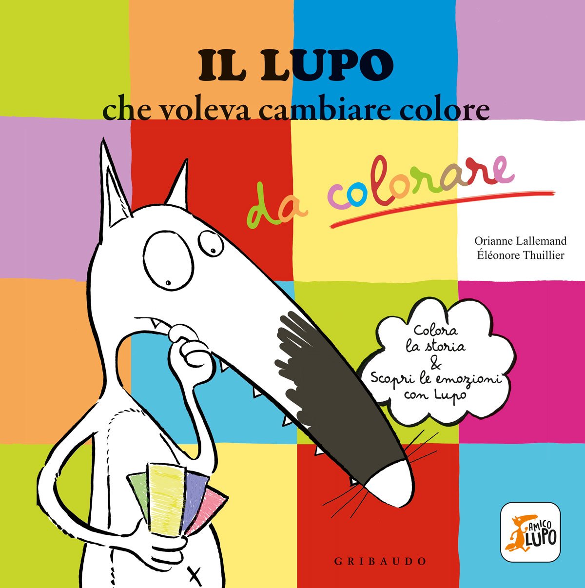 Il mio quaderno da colorare di Lupo - Orianne Lallemand - Feltrinelli  Editore