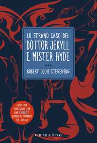 Lo strano caso del Dottor Jekyll e Mister Hyde