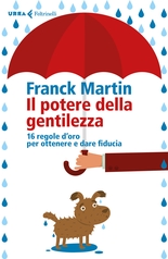 Il potere della gentilezza