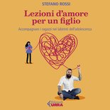 Lezioni d'amore per un figlio