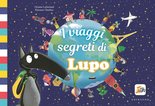 I viaggi segreti di Lupo