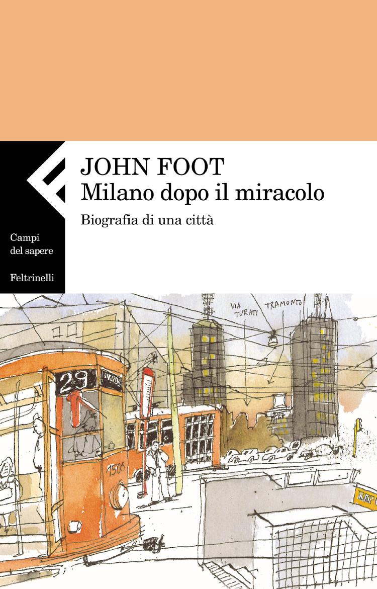 Intervista a John Foot su Milano dopo il miracolo