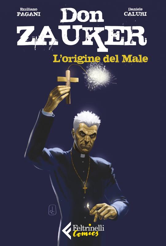 Don Zauker. L'origine del Male