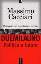 Duemilauno. Politica e futuro