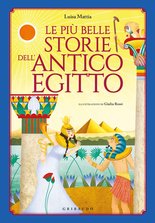 Le più belle storie dell'antico Egitto