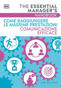 Come raggiungere le massime prestazioni - Comunicazione efficace