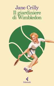 Il giardiniere di Wimbledon