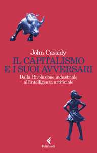 Il capitalismo e i suoi avversari