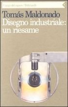 Disegno industriale. Un riesame