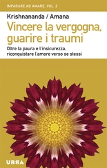 Vincere la vergogna, guarire i traumi