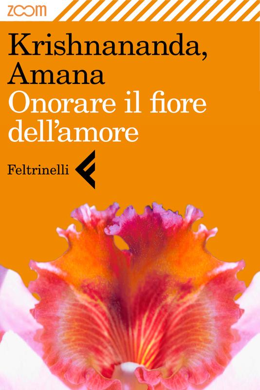 Onorare il fiore dell'amore