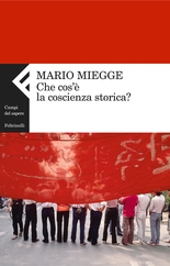 Che cos'è la coscienza storica?